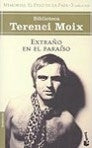 Extraño en el Paraíso (Memorias. El Peso de la Paja 3)