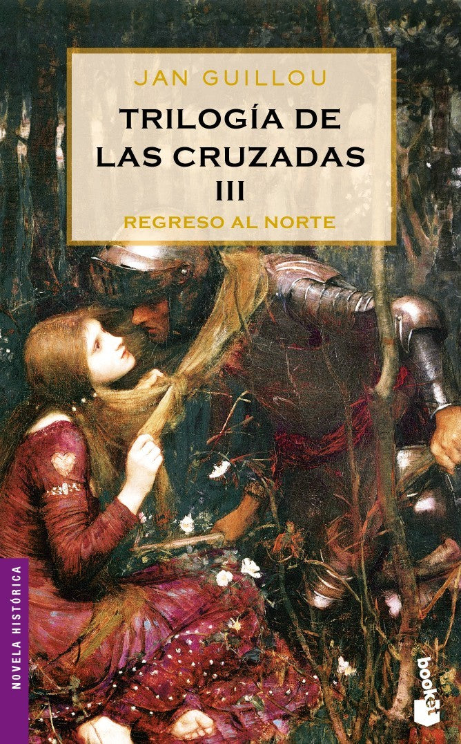 Trilogía de las Cruzadas III. Regreso al Norte