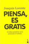 Piensa, es gratis