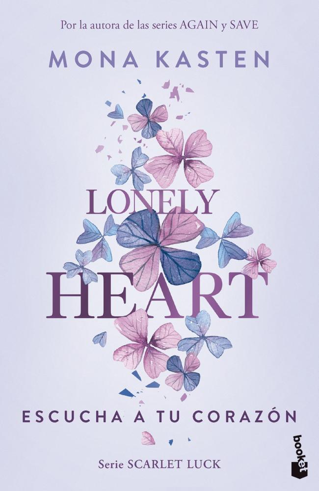 Lonely Heart. Escucha a tu corazón (Scarlet Luck 1)