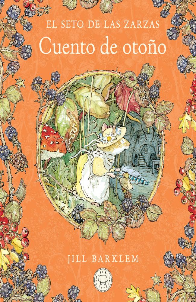 El Seto de las Zarzas. Cuento de otoño (Nueva edición)