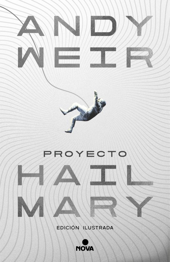 Proyecto Hail Mary (edición ilustrada)