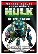 EL INCREÍBLE HULK DE PETER DAVID 05: LA CAÍDA DEL PANTEÓN