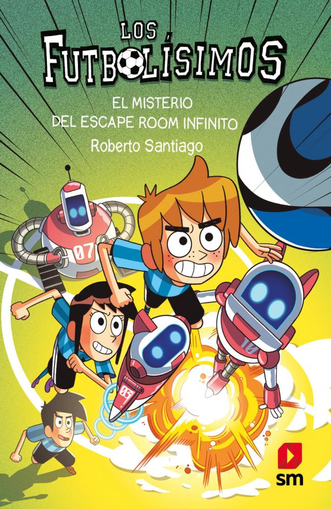 Los Futbolísimos 28: El misterio del escape room infinito