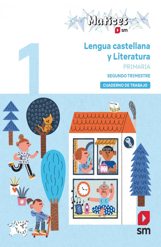 Cuaderno de Lengua Castellana y Literatura. 1 Primaria. 2 Trimestre. Matices
