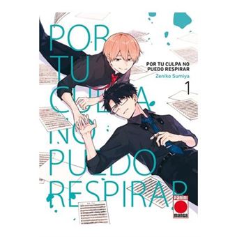 POR TU CULPA NO PUEDO RESPIRAR 01