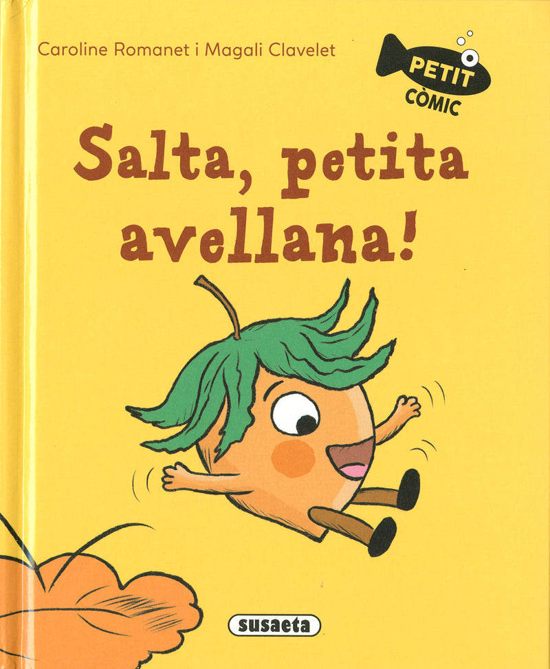 Salta, petita avellana!