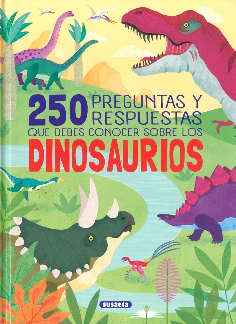 250 preguntas y respuestas que debes conocer sobre los dinosaurios