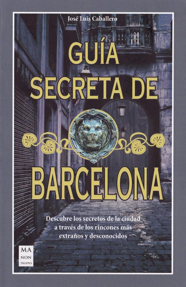 Guía secreta de Barcelona