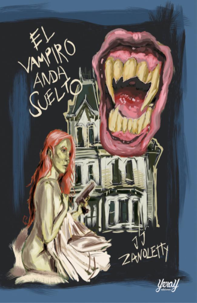 EL VAMPIRO ANDA SUELTO