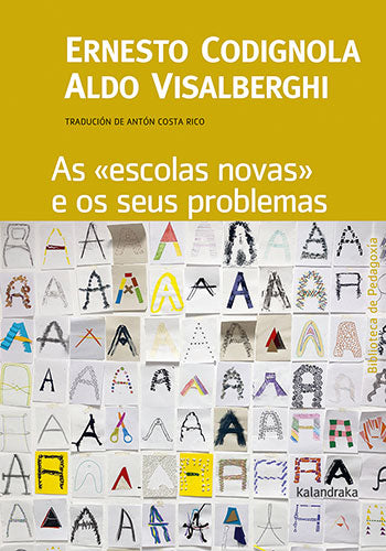 As "escolas novas" e os seus problemas