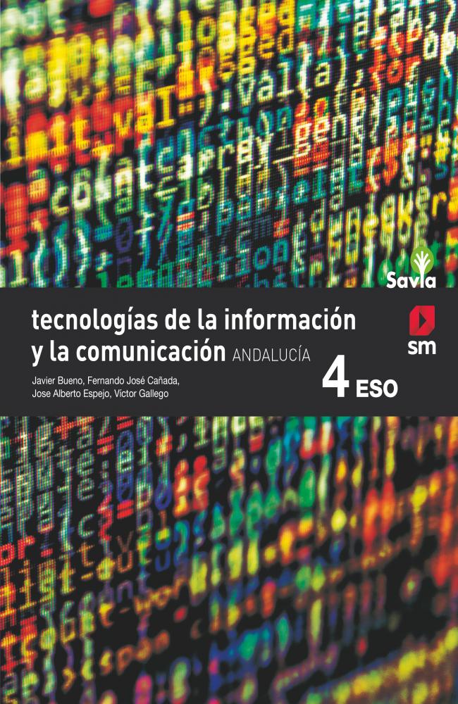 Tecnología de la información y la comunicación. 4 ESO. Savia. Andalucía