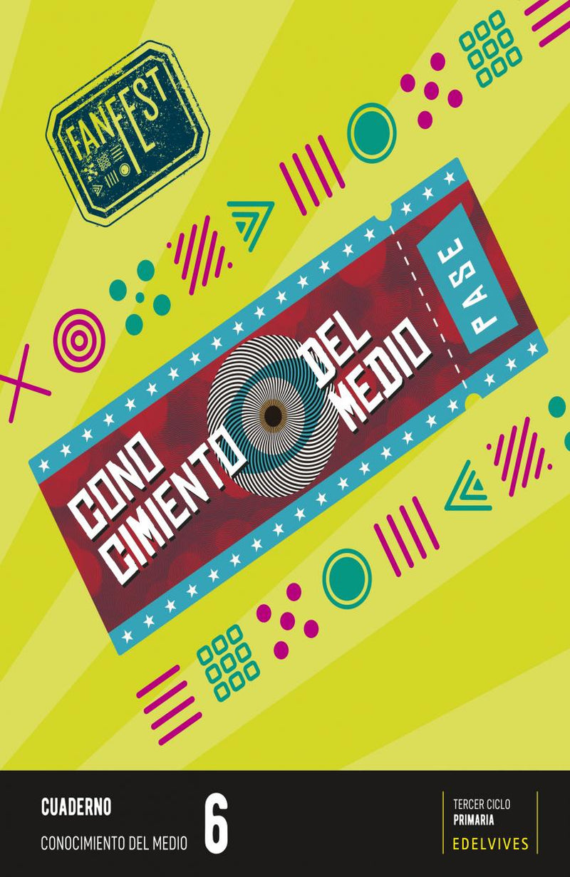 Proyecto: FanFest. Conocimiento del medio 6 - Cuaderno [Andalucía]