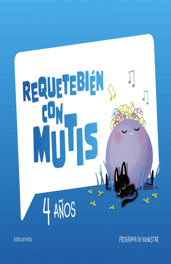 Requetebién con Mutis - 4 años. Programa de bienestar