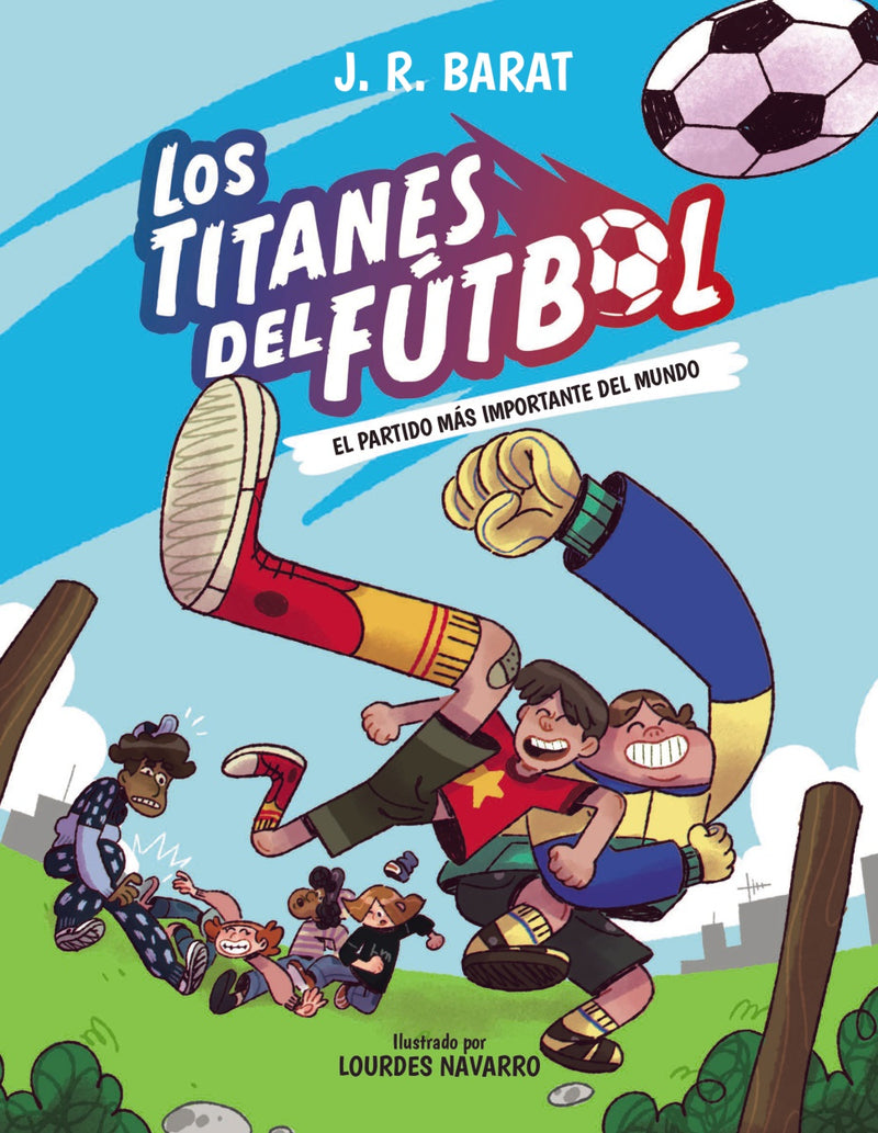 Los Titanes del Fútbol, 1. El partido más importante del mundo