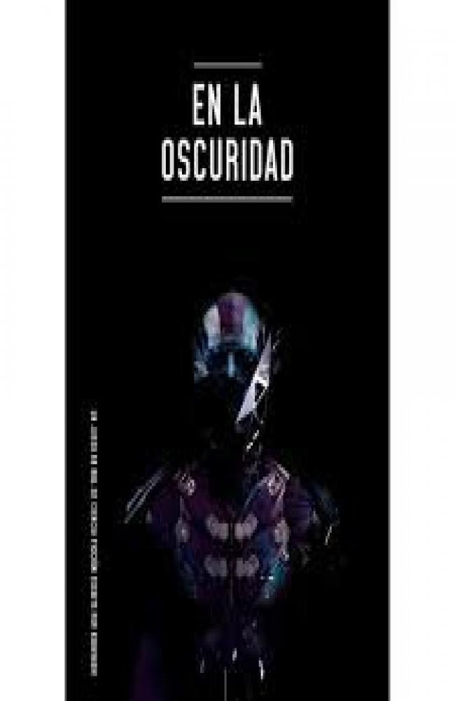 EN LA OSCURIDAD