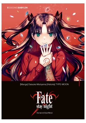 FATE ; STAY NIGHT UNLIMITED BLADE WORKS Vol 1