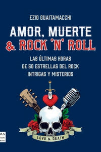 Amor, muerte & Rock &
