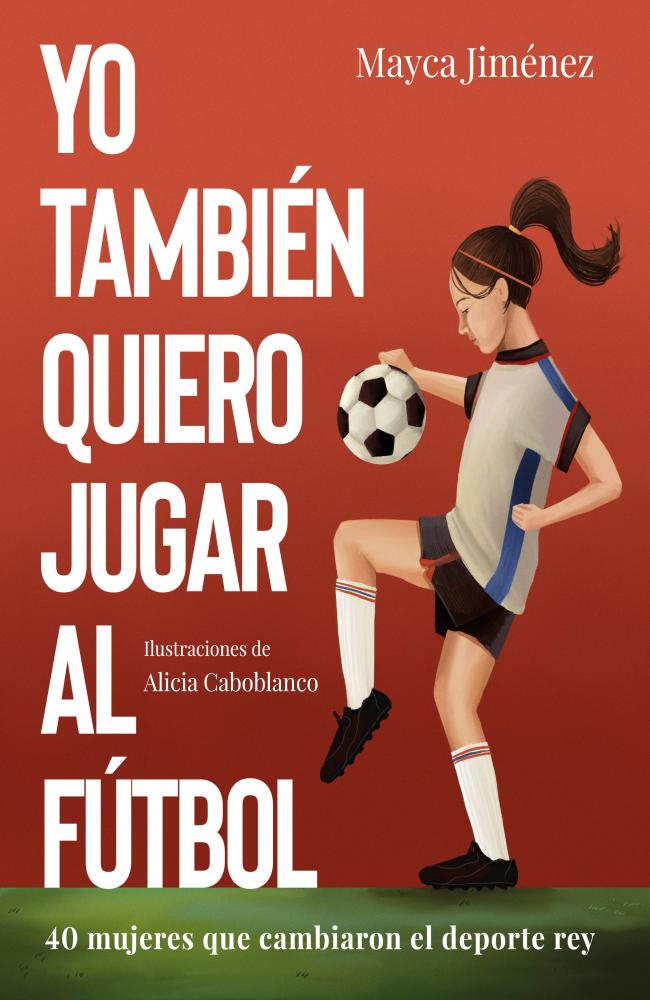 Yo también quiero jugar al fútbol