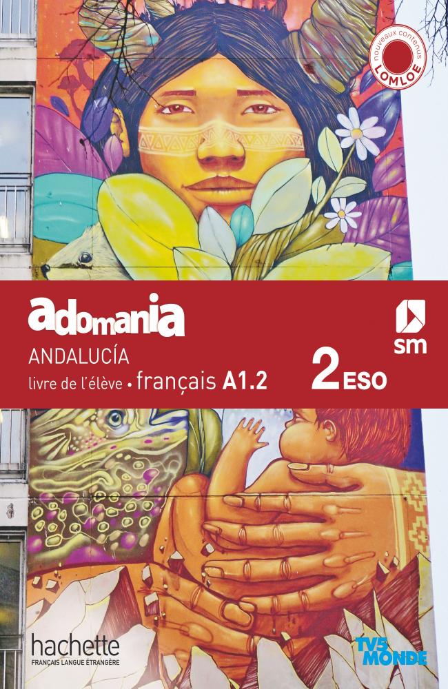Français. 2 Secundaria. Adomanía. Andalucía