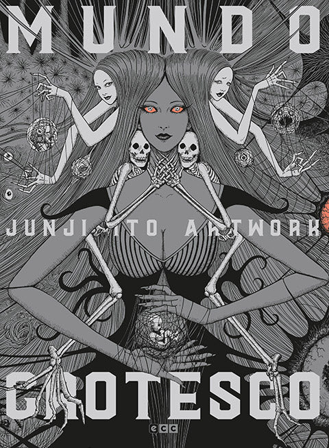 Junji Ito Artwork: Mundo grotesco (Tercera edición)