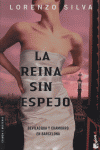 La reina sin espejo