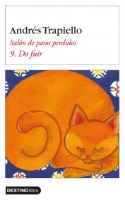 Do fuir. Salón de pasos perdidos 9