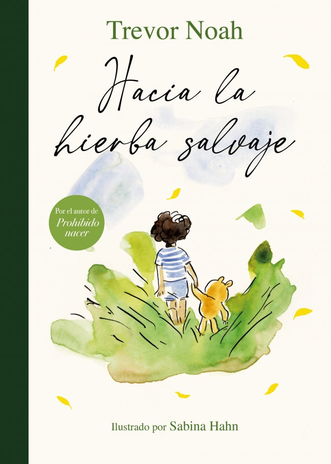 Hacia la hierba salvaje