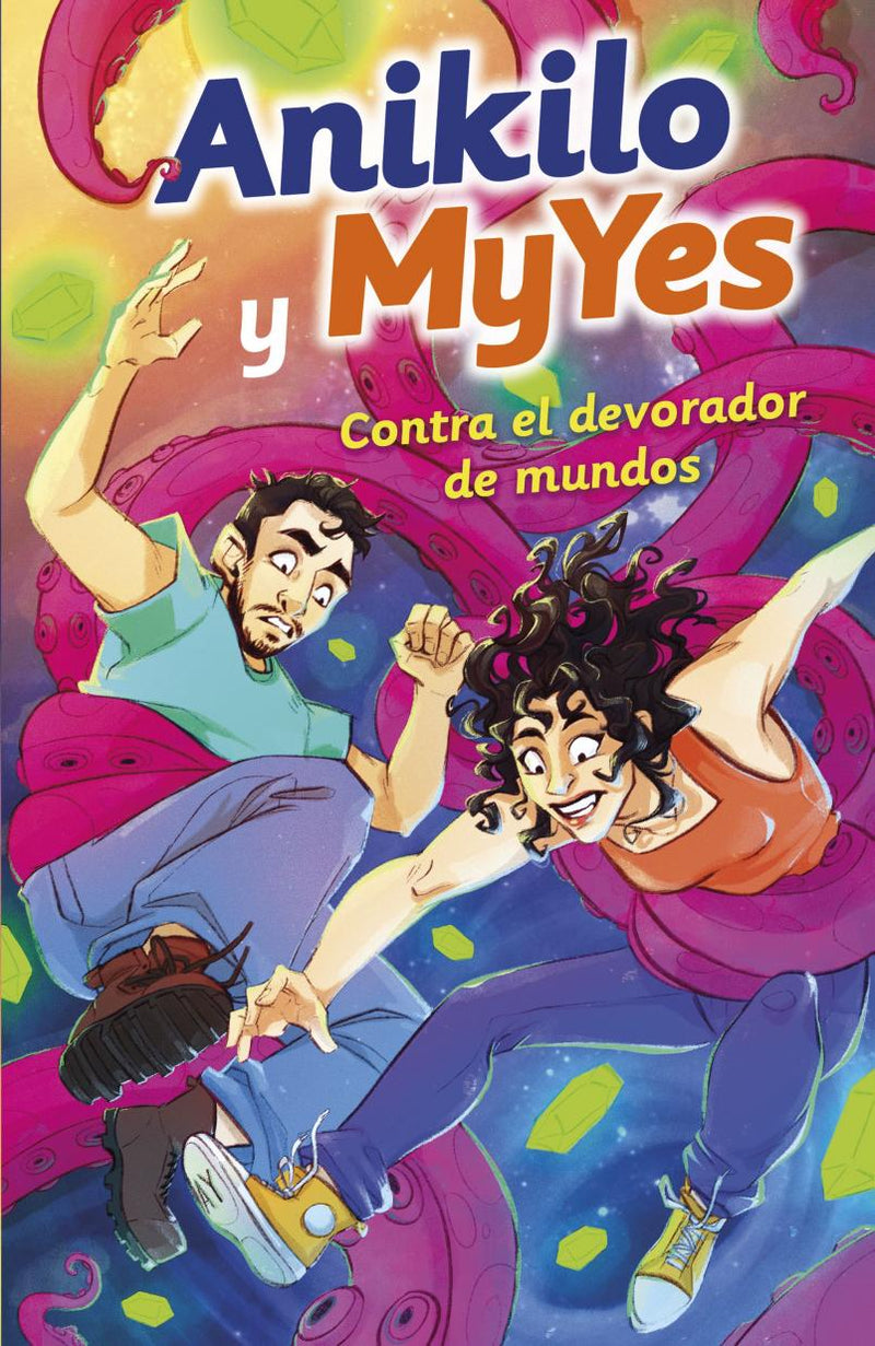 "ANIKILO Y MYYES CONTRA EL DEVORADOR DE MUNDOS