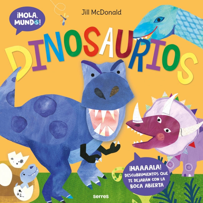 ¡Hola, mundo! Dinosaurios