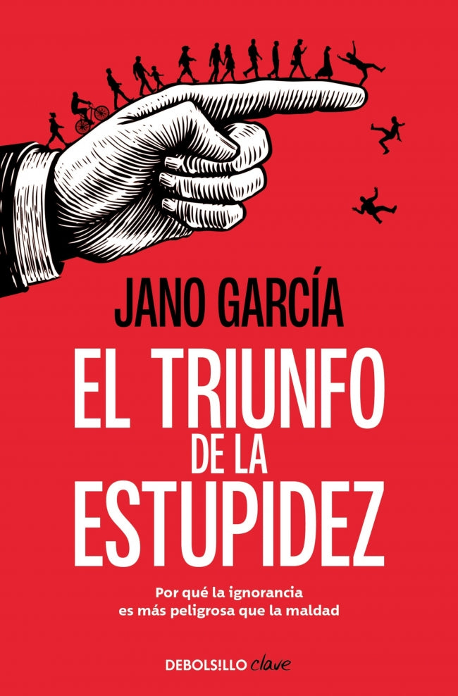 El triunfo de la estupidez