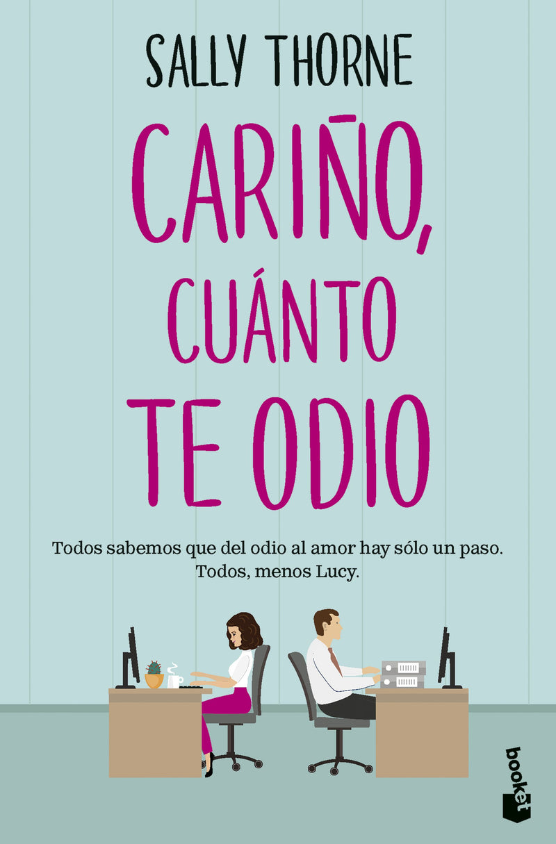 Cariño, cuánto te odio