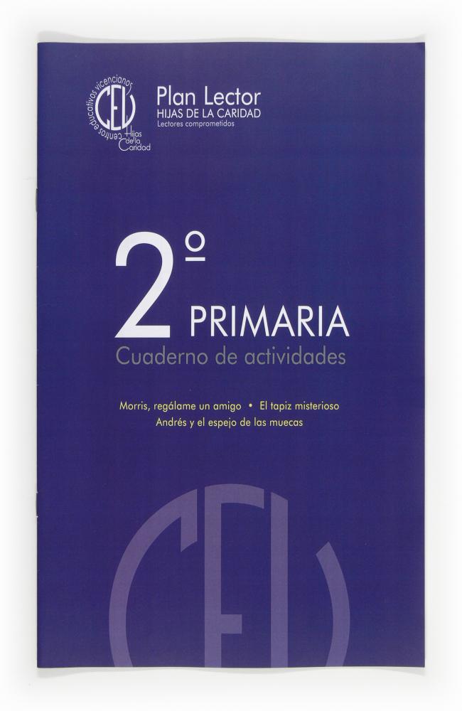 Plan lector Hijas de la Caridad: Lectores comprometidos. 2 Primaria. Cuaderno de actividades