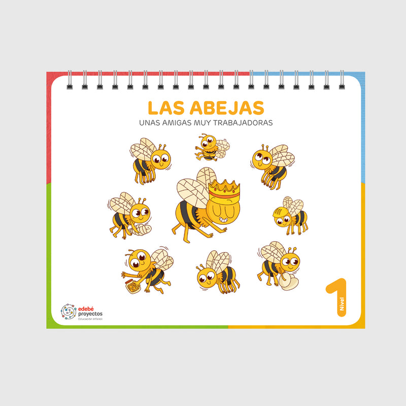 LAS ABEJAS (Unas amigas muy trabajadoras)