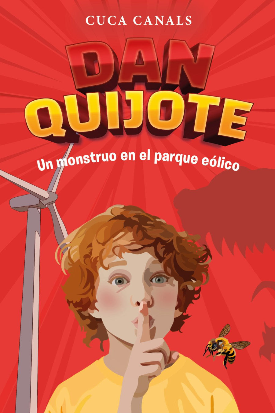 Dan Quijote: Un monstruo en el parque eólico