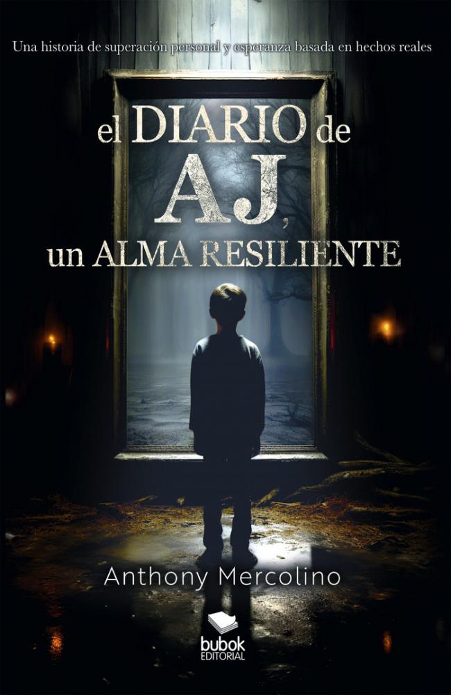 EL DIARIO DE AJ, UN ALMA RESILIENTE