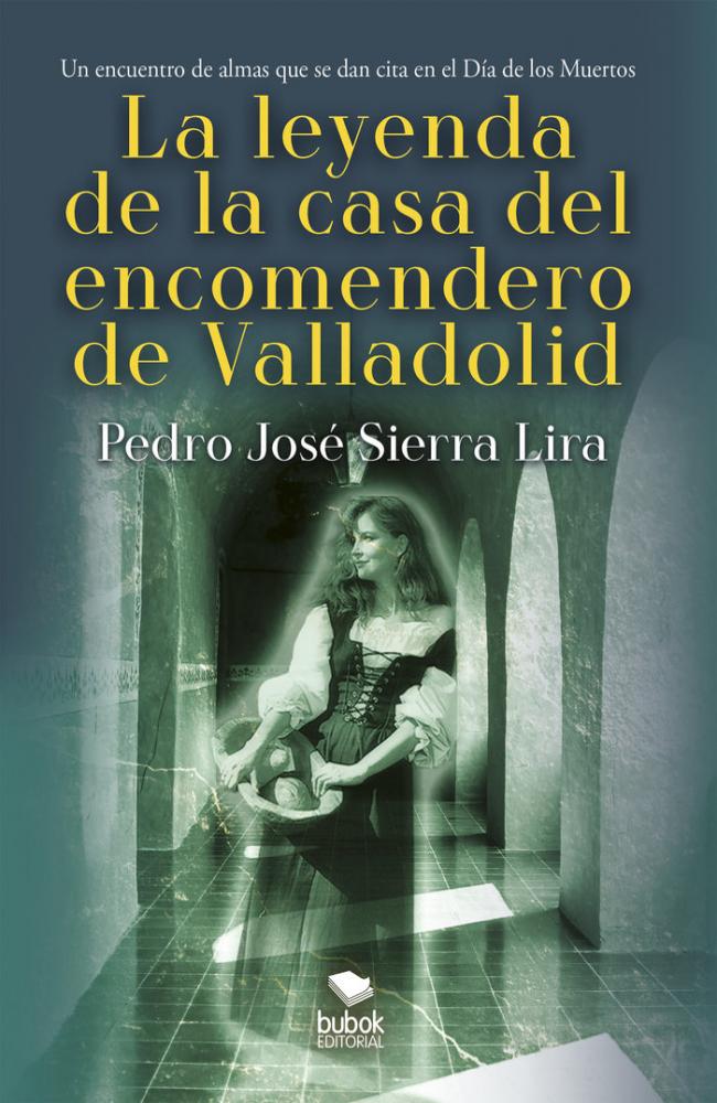 LA LEYENDA DE LA CASA DEL ENCOMENDERO DE VALLADOLID