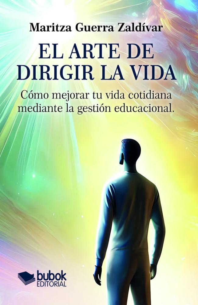 El arte de dirigir la vida