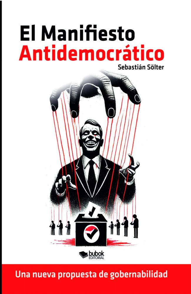 El manifiesto antidemocrático