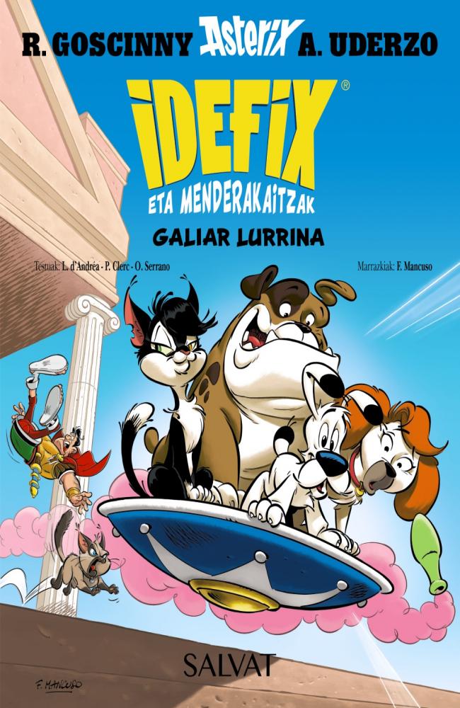 Idefix eta menderakaitzak, 8. Galiar lurrina