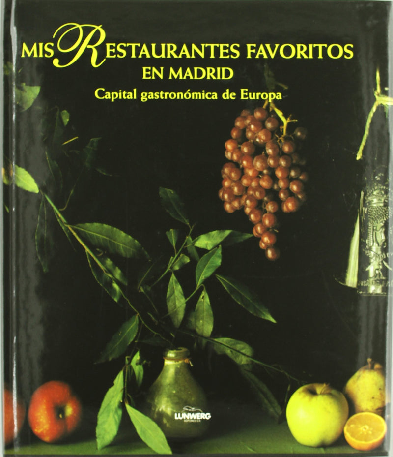 Mis restaurantes favoritos en Madrid