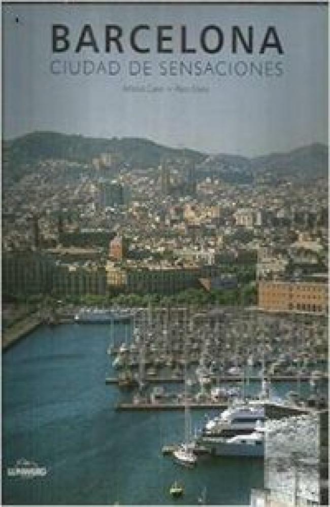 Barcelona, ciudad de sensaciones