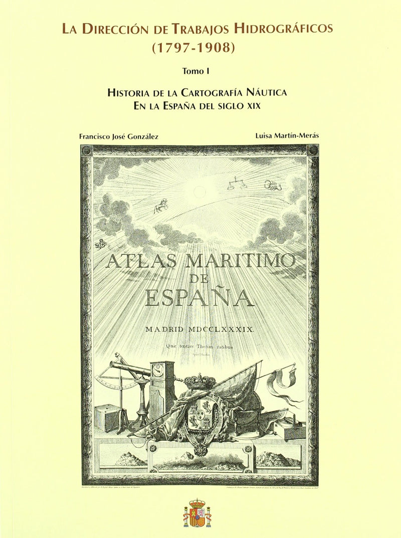 La dirección de trabajos hidrográficos (1797-1908)