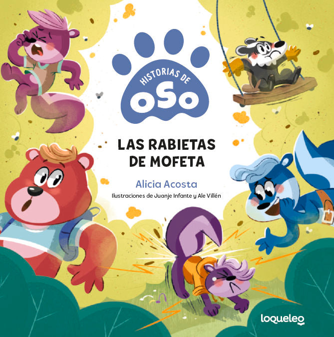 Historias de Oso 4. Las rabietas de mofeta