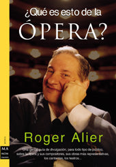 ¿Qués es esto de la ópera?