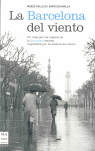 Barcelona del viento, la