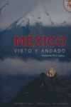México. Visto y andado