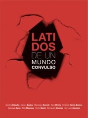 Latidos de un mundo convulso