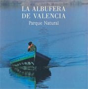 La Albufera de Valencia. Parque Natural