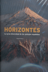 Horizontes. La gran diversidad de los paisajes españoles